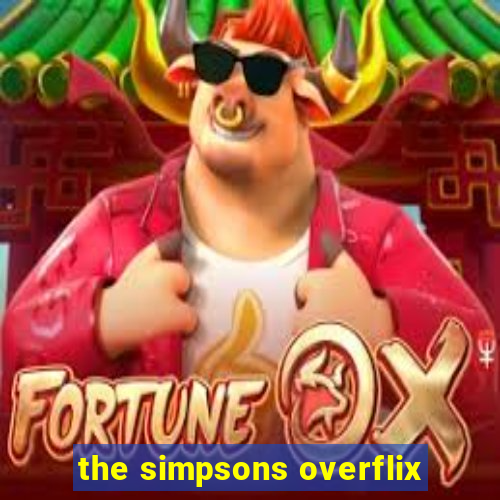 the simpsons overflix